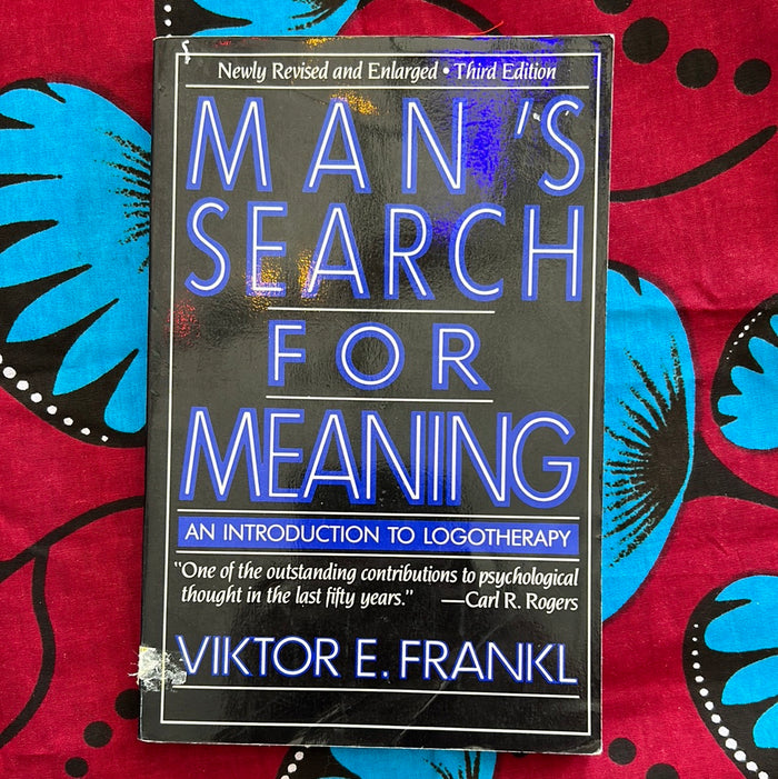 Man's Search for Meaning by Viktor Frankl