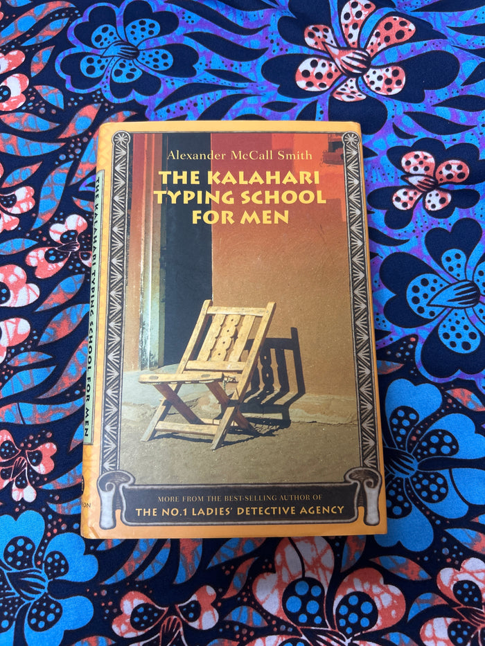 The Kalahari Typing School for Men by Alexander McCall Smith