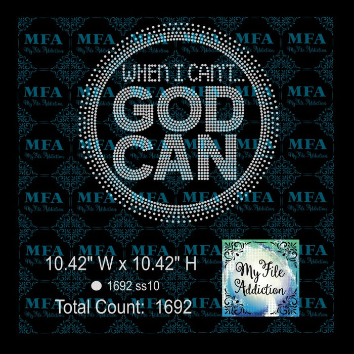 When I Can't God Can Rhinestone Digital Download File - My File Addiction