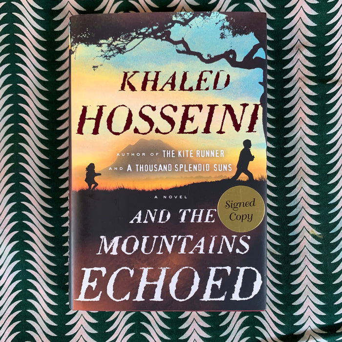 And the Mountains Echoed by Khaled Hosseini