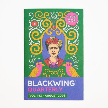 Blackwing Quarterly zine, Volume 143, Issue 003, August 2026. The cover features a colorful illustration of Frida Kahlo framed by yellow scrolls on a green background, with two pink birds and a banner at the bottom reading 'BLACKWING QUARTERLY'.