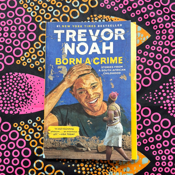 Born a Crime by Trevor Noah