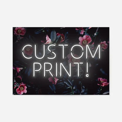 Custom White Neon Sign Floral Background Print