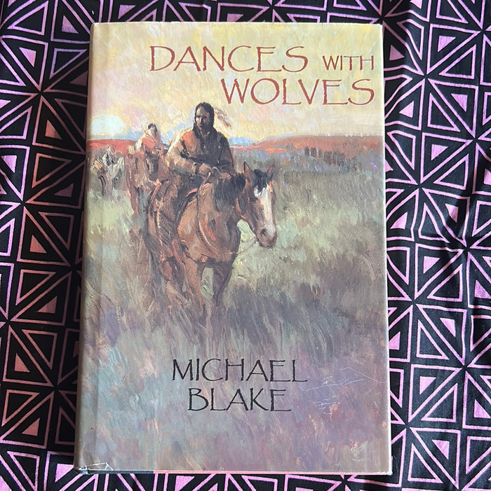 Dances with Wolves by Michael Blake