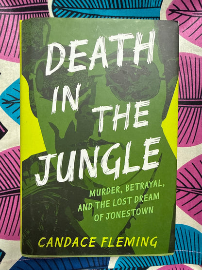 Death in the Jungle by Candace Fleming