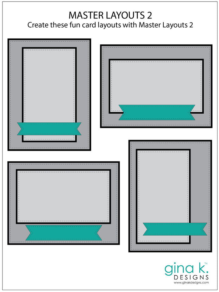 Gina K. Designs - Die - Masters Layouts 2. Master Layouts 2 is the second set in a series of card layout templates. These dies will help you cut perfect layers for front panels for A2 cards. Available at Embellish Away located in Bowmanville Ontario Canada.