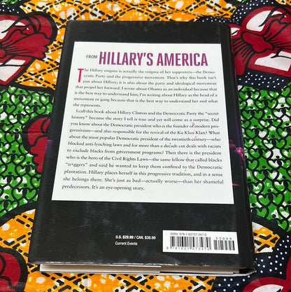 Hillary's America: The Secret History of the Democratic Party by Dinesh Dâ€™Souza