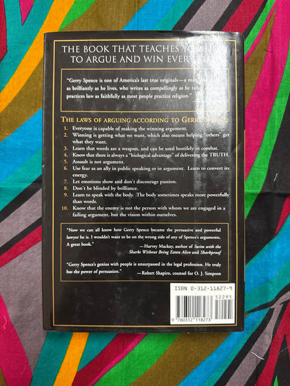 How to Argue and Win Every Time by Gerry Spence