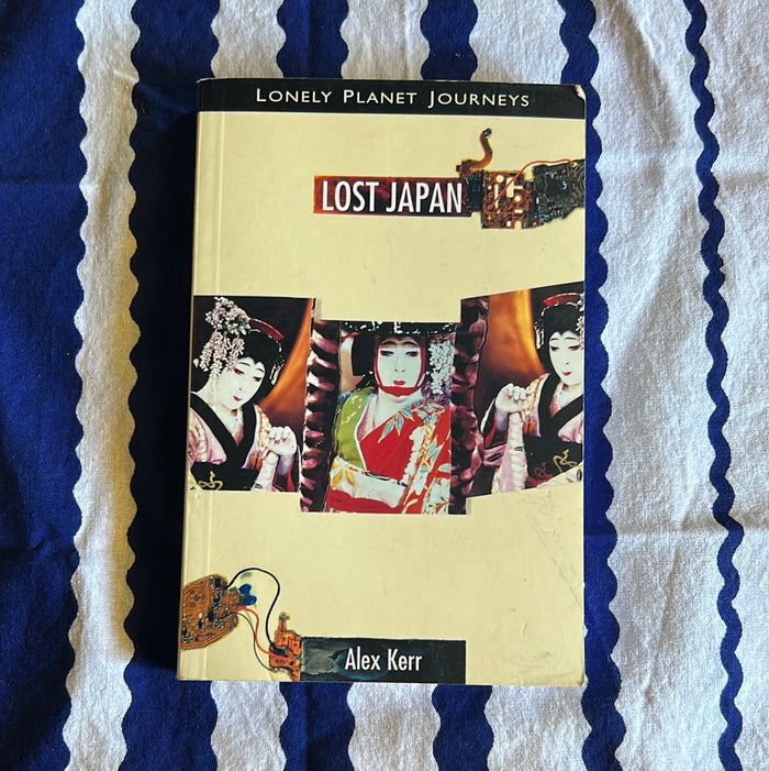 Lost Japan by Alex Kerr