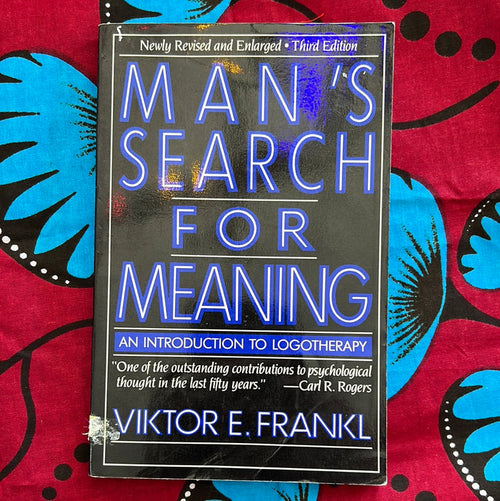 Man's Search for Meaning by Viktor Frankl