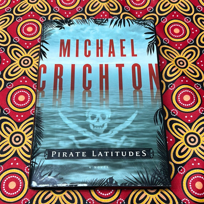 Pirate Latitudes by Michael Crichton