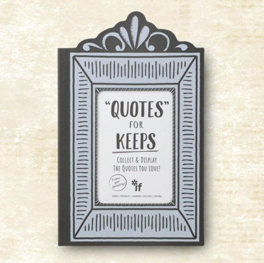'Quotes for Keeps' - Journal