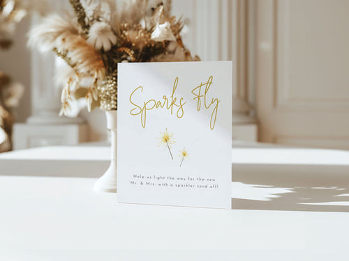 Sparks Fly Sign