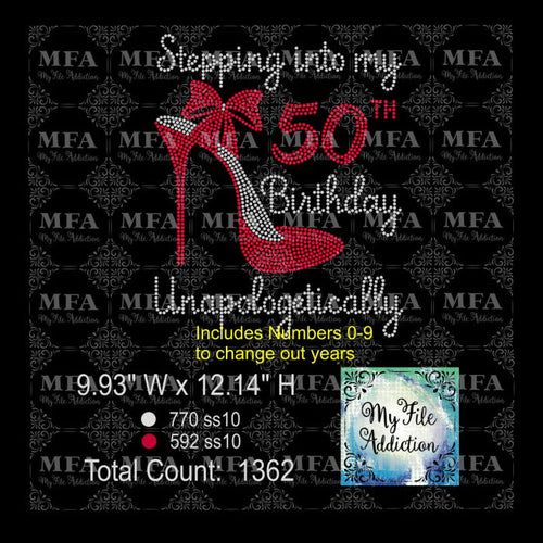 Stepping Into My Birthday Number Unapologetically Rhinestone Digital Download File - My File Addiction