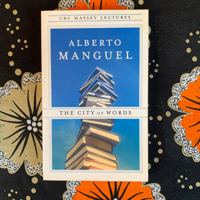 The City of the Words by Alberto Manguel
