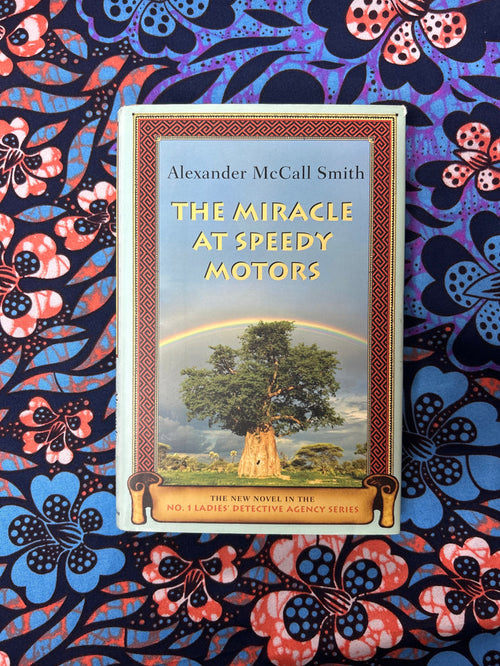 The Miracle at Speedy Motors by Alexander McCall Smith