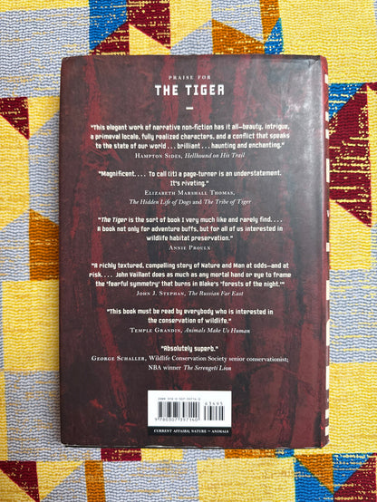 The Tiger A True Story of Vengeance and Survival by John Vaillant