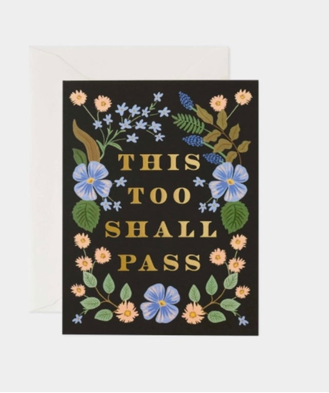 "This Too Shall Pass" Card
